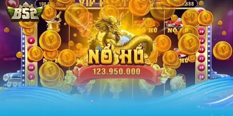 Tổng hợp khung giờ vàng nổ hũ B52Club